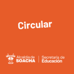 Orientaciones sobre trámites administrativos ante la Secretaría de Educación de Soacha